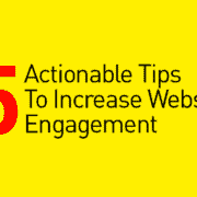 5 actionable tips to increase website engagement