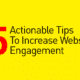 5 actionable tips to increase website engagement