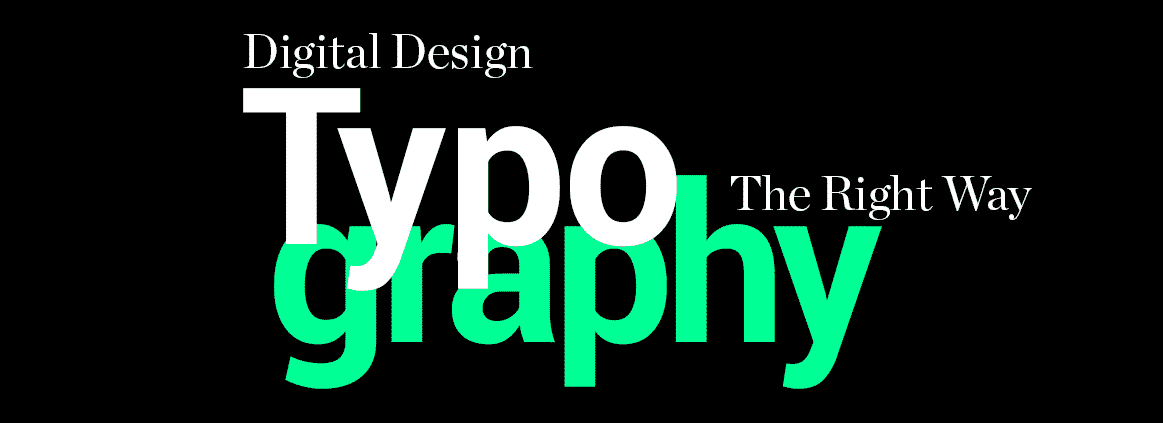 Digital Design Typography - The Right Way